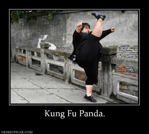 Kung Fu Panda.