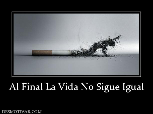 Al Final La Vida No Sigue Igual