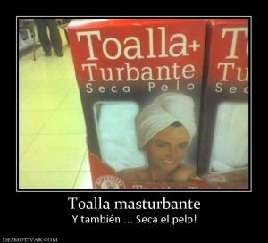 Toalla masturbante Y también ... Seca el pelo!