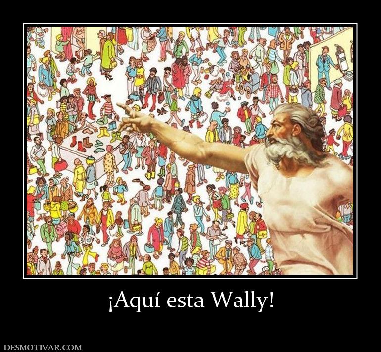 ¡Aquí esta Wally!