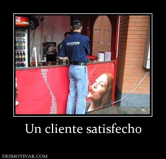 Un cliente satisfecho