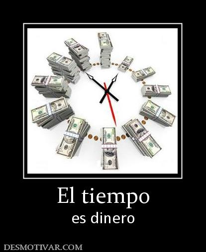 El tiempo es dinero