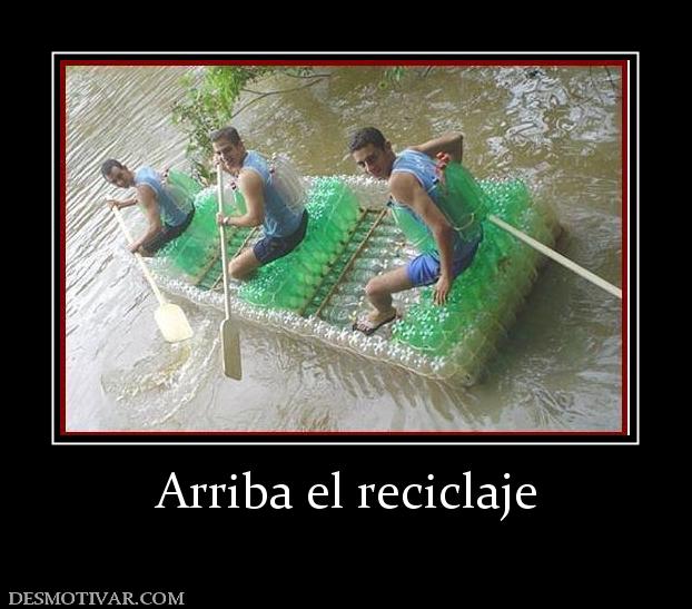 Arriba el reciclaje