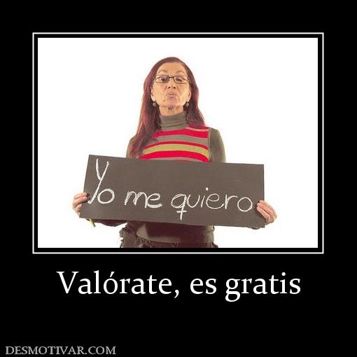 Valórate, es gratis