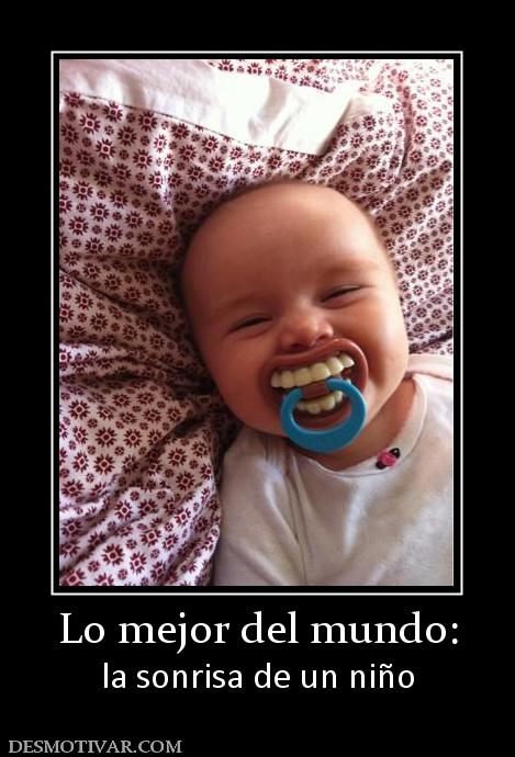 Lo mejor del mundo: la sonrisa de un niño