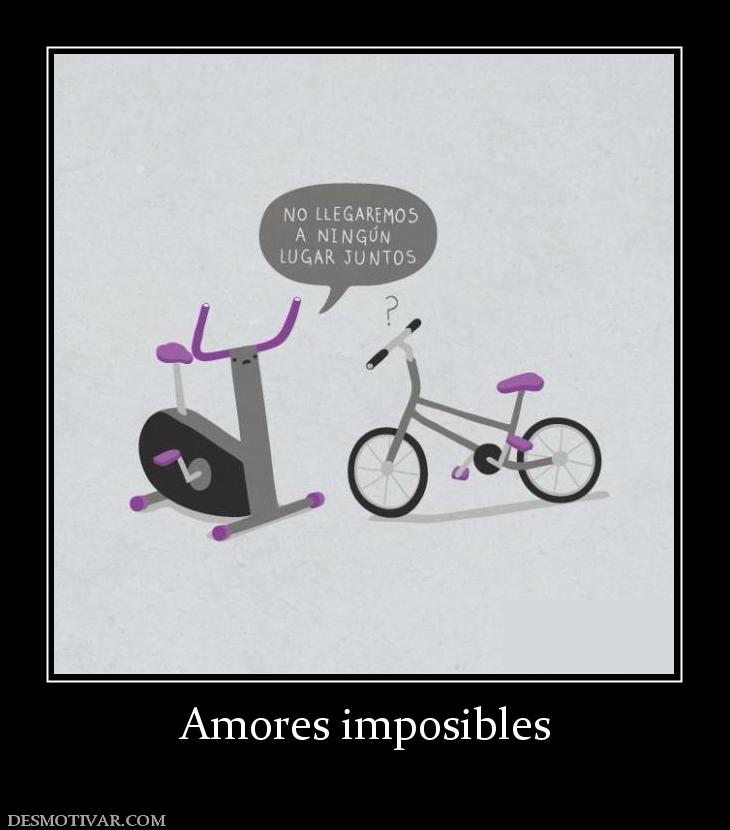 Amores imposibles