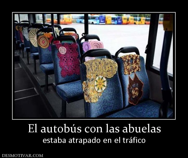 El autobús con las abuelas estaba atrapado en el tráfico