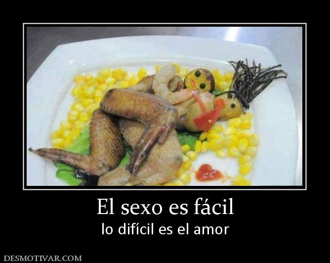 El sexo es fácil lo difícil es el amor