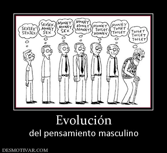 Evolución del pensamiento masculino