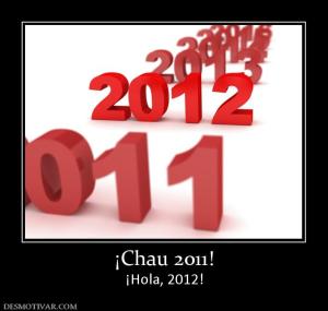 ¡Chau 2011! ¡Hola, 2012!