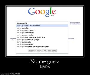 No me gusta NADA