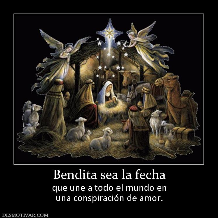 Bendita sea la fecha que une a todo el mundo en una conspiración de amor.