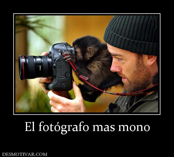 El fotógrafo mas mono