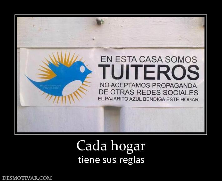 Cada hogar tiene sus reglas