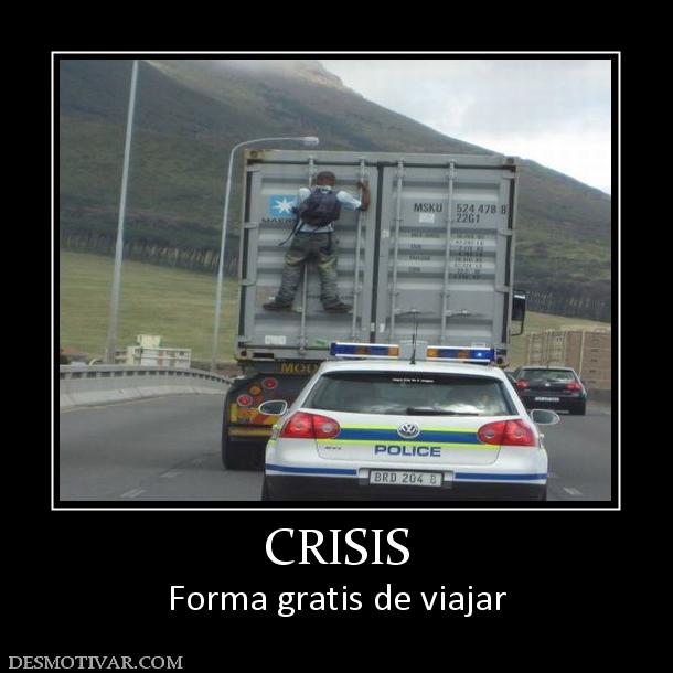 CRISIS Forma gratis de viajar