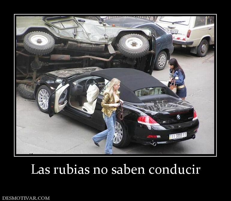 Las rubias no saben conducir