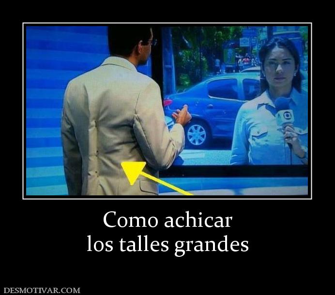 Como achicar los talles grandes