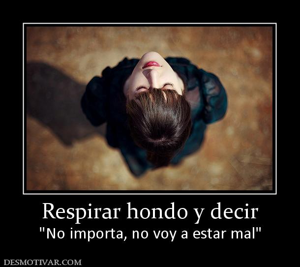 Respirar hondo y decir