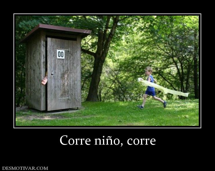 Corre niño, corre