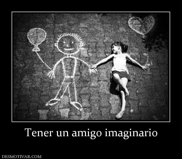 Tener un amigo imaginario