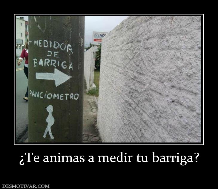 ¿Te animas a medir tu barriga?