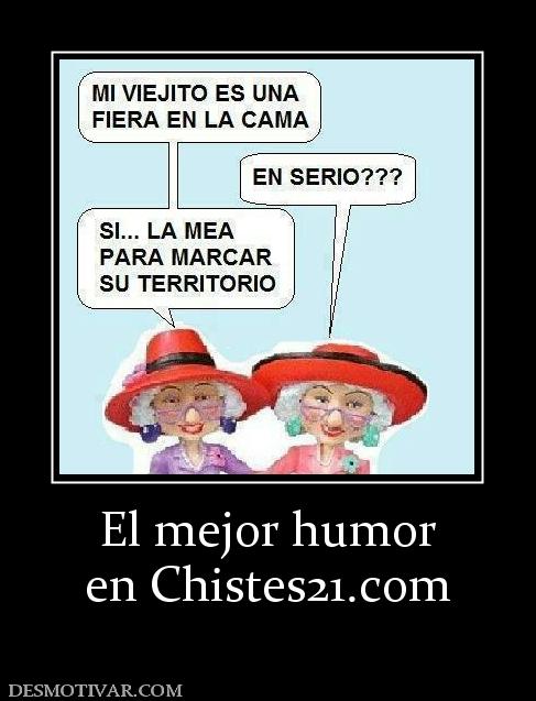 El mejor humor en Chistes21.com