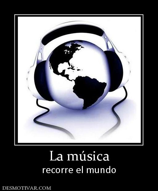 La música recorre el mundo