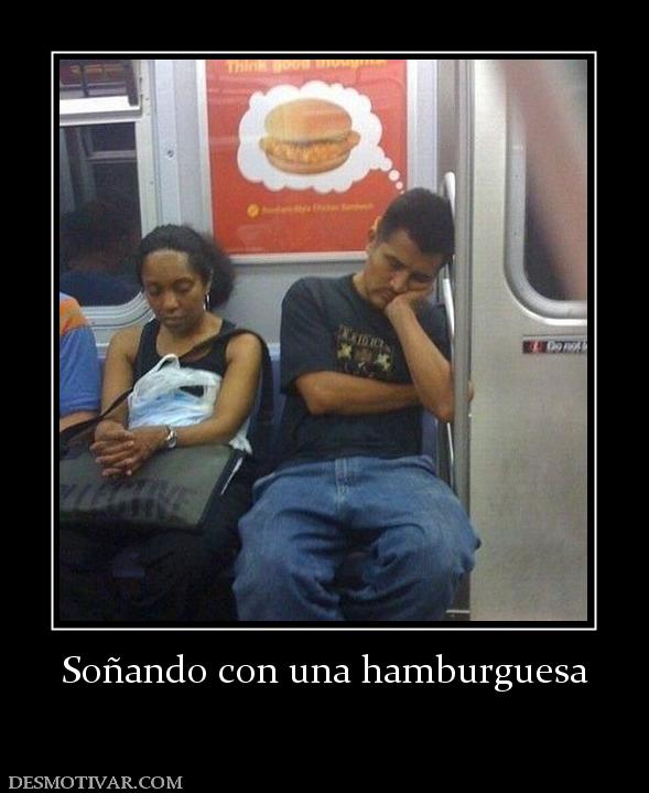 Soñando con una hamburguesa