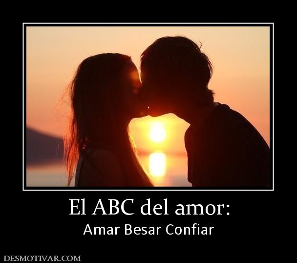 El ABC del amor: Amar Besar Confiar