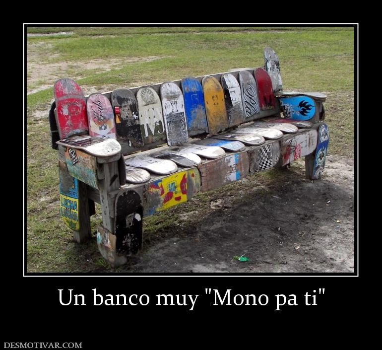 Un banco muy