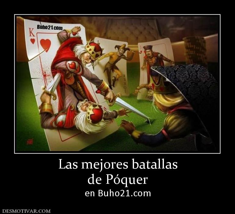 Las mejores batallas de Póquer en buho21.org