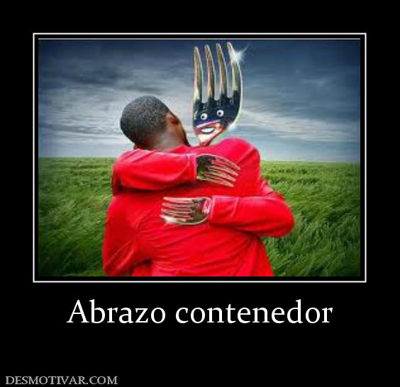 Abrazo contenedor