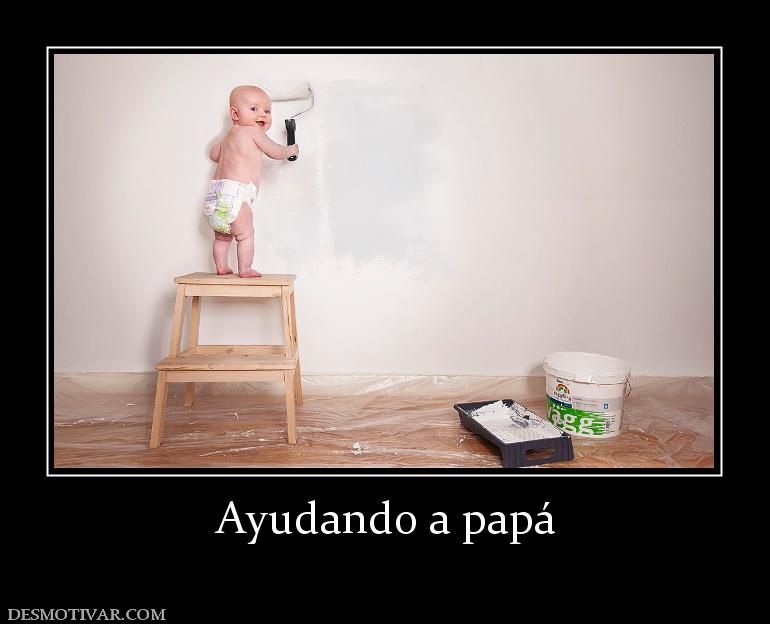 Ayudando a papá