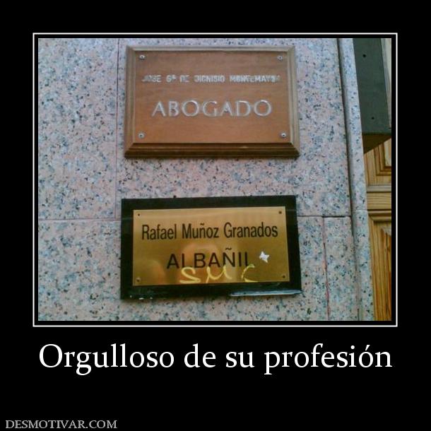 Orgulloso de su profesión