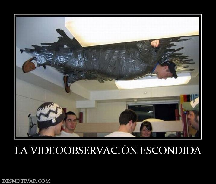 LA VIDEOOBSERVACIÓN ESCONDIDA