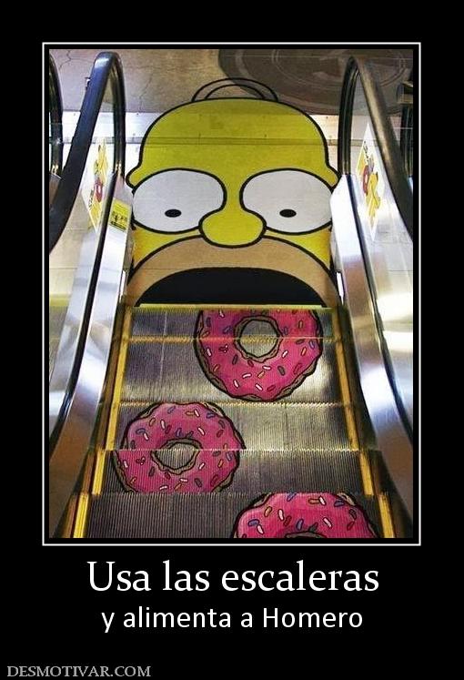 Usa las escaleras y alimenta a Homero