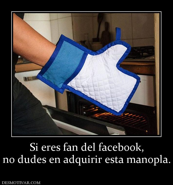 Si eres fan del facebook, no dudes en adquirir esta manopla.