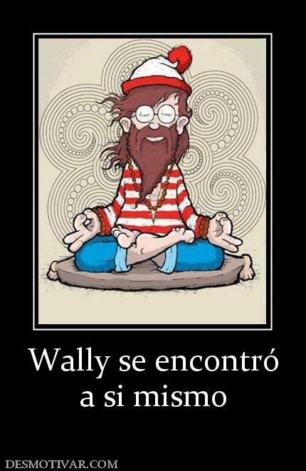 Wally se encontró a si mismo