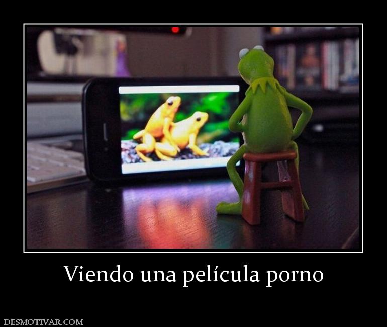 Desmotivaciones Viendo Una Película Porno