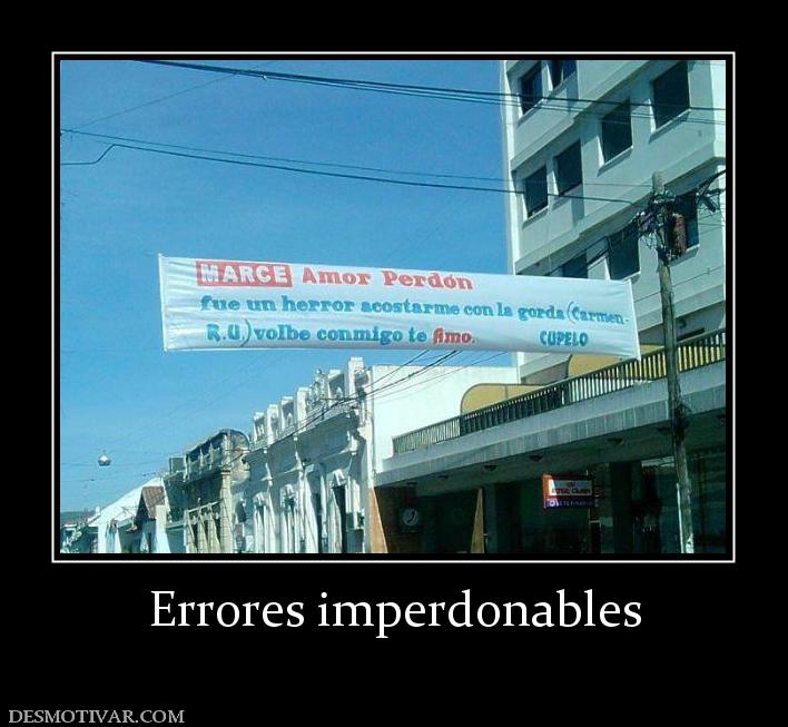 Errores imperdonables