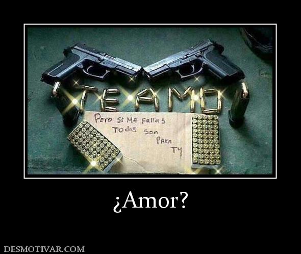 ¿Amor?