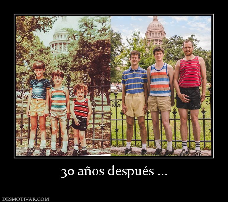 30 años después ...