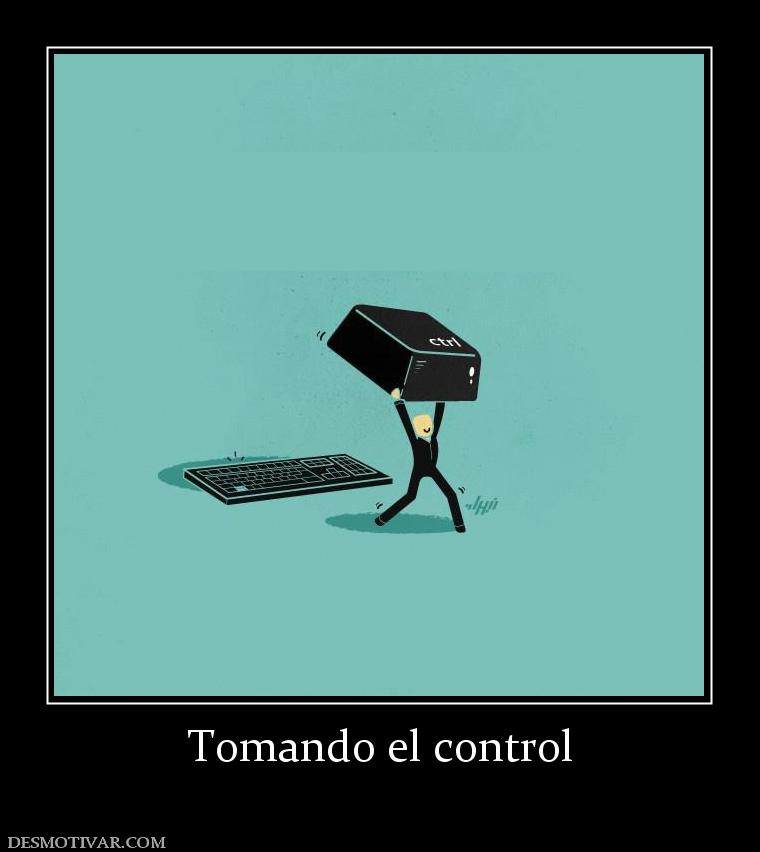 Tomando el control