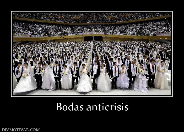 Bodas anticrisis