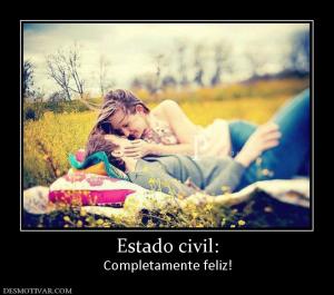 Estado civil: Completamente feliz!