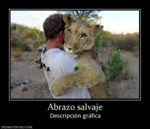 Abrazo salvaje Descripción gráfica