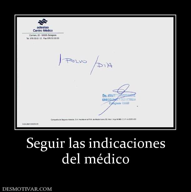 Seguir las indicaciones del médico