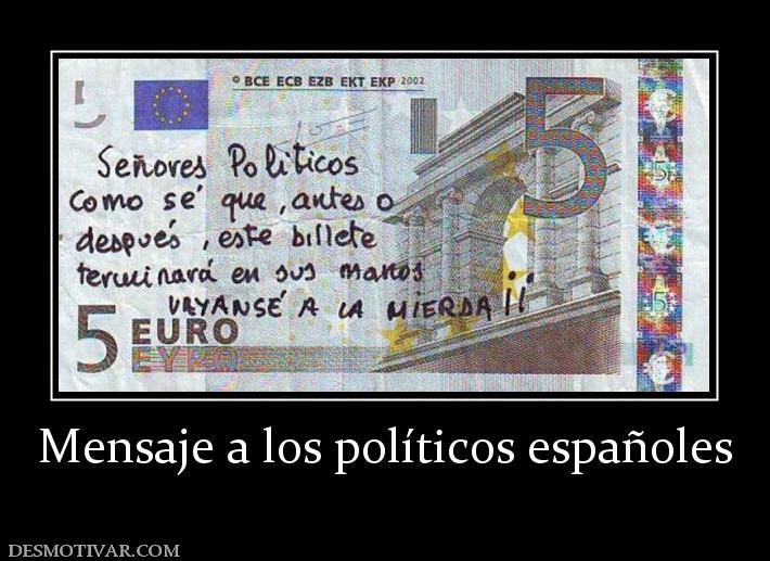 Mensaje a los políticos españoles