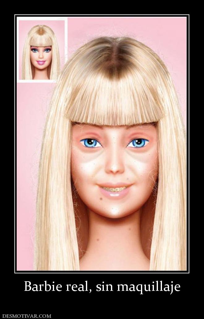 Barbie real, sin maquillaje