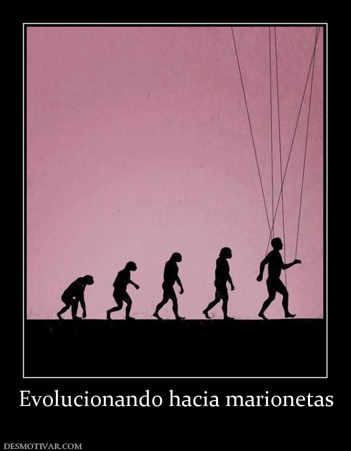 Evolucionando hacia marionetas